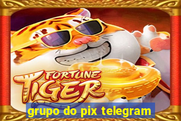 grupo do pix telegram